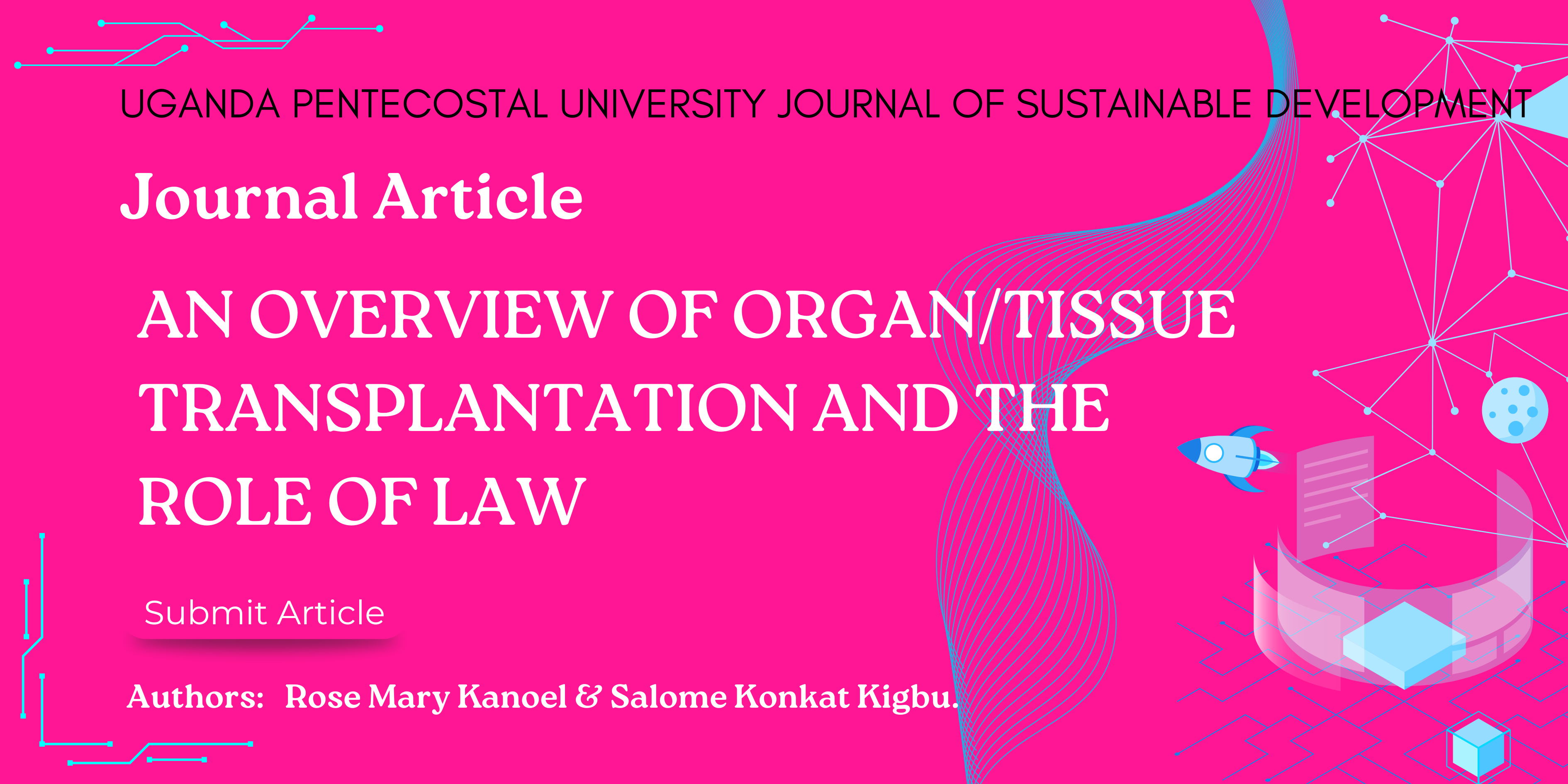 An Overview Of Organ/Tissue Transplantation And The Role Of Law 
